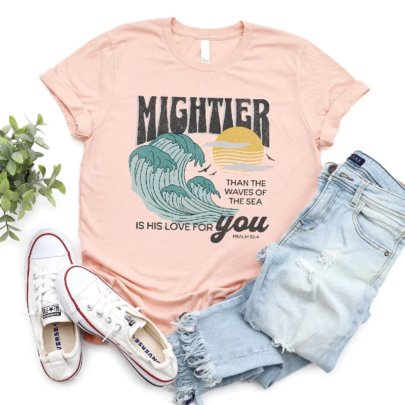 Mightier Than The Waves Tee